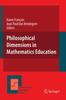 The Philosophical Dimensions In Mathematics Education : 42 Book