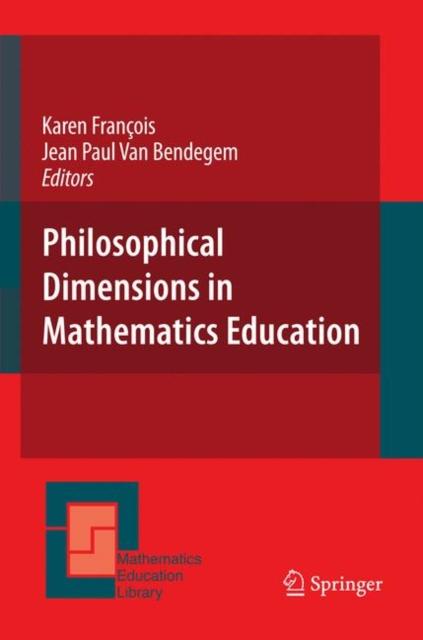 The Philosophical Dimensions In Mathematics Education : 42 Book