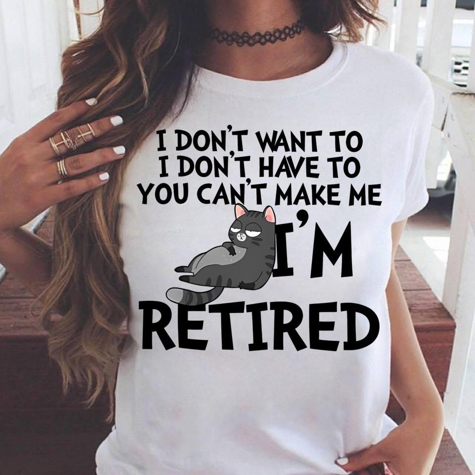 Retired Cat T-Shirt: Funny Cat Lover Gift
