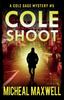 Книга Cole Shoot : A Mystery and Suspense Novel : 5