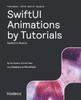 Книга SwiftUI Animations by Tutorials (First Edition) : SwiftUI In Motion