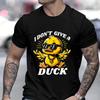 Мужская футболка I Dont Give A Duck Смешная Модная С коротким рукавом Футболки Мода Харадзюку Графические Топы Оверсайз Мужская Одежда