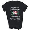 Only The Best Grandmas Get Promoted To Great Grandma Mama Unisex Shirt Gift