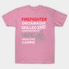 T Shirt Women Firefighter Encourager Skilled Kind Compassionate Harajuku Print Kawaii Tshirt Summer Short Sleeve Female T-Shirt Top Tee