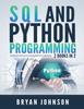 The SQL AND PYthon Programming : 2 Books IN 1! Book