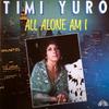 LP Record TIMI YURO - All Alone Am I 77011 Dureco Benelux 1981 Netherland Pop Used