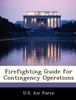 Книга Firefighting Guide for Contingency Operations