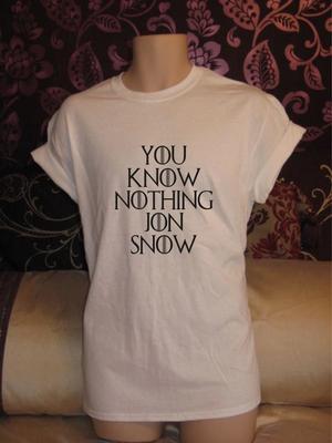 YOU KNOW NOTHING JON SNOW - FUNNY GAME OF THRONES SLOGAN Womens T-Shirt
