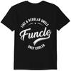 Funcle Like a Regular Uncle Only Cooler Funny T-Shirt Classic T-shirt