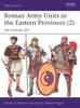 Книга Roman Army Units In the Eastern Provinces (2) : 3rd Century AD