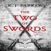 The Two of Swords Volume Two by K. J. Parker Paperback Book 9781841499284