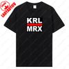 KRL MRX Tshirt Kommun Is Mus So Zialis Mus Marx Revolution Castro Lenin Engels Graphic Tshirts Unisex Cotton Fashion Vintage Tee