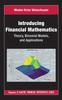 Книга Introducing Financial Mathematics : Theory, Binomial Models, and Applications