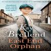 East End Orphan by Kay Brellend Paperback Book 9780349435558