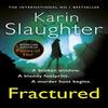 Fractured by Karin Slaughter Paperback Book 9780099538592
