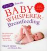 Книга Top Tips from the Baby Whisperer: Breastfeeding : Includes Advice On Bottle-feeding