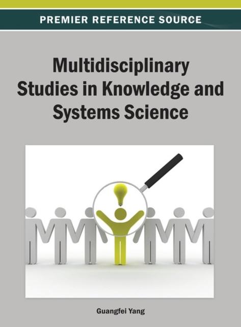 The Multidisciplinary Studies In Knowledge and Systems Science Book