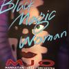 CD MANHATTAN JAZZ ORCHESTRA - Black Magic Woman TECW25618 Sweet Basil 1997 Япония ОбиДжаз Б/у