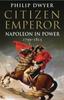 Книга Citizen Emperor : Napoleon In Power 1799-1815