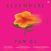 Elsewhere by Yan Ge Paperback Book 9780571373123