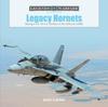 Книга Legacy Hornets : Boeing???s F/A-18 A-D Hornets of the USN and USMC