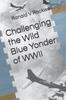 Книга Challenging the Wild Blue Yonder of WWII