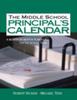 Книга The Middle School Principal's Calendar : A Month-By-Month Planner for the School Year