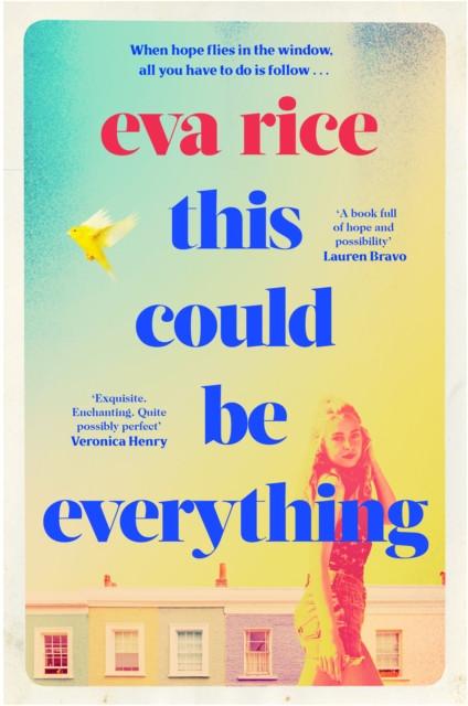 This Could be Everything by Eva Rice Hardback Book 9781398510166