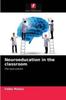 Книга Neuroeducation In the Classroom