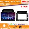 For Lexus LX470 J100 1998 - 2003 Car Radio Multimedia Video Player Navigation Android Screen for Car 4G GPS Android 2 Din