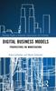Книга Digital Business Models : Perspectives On Monetisation