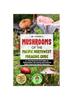 Книга Mushrooms of the Pacific Northwest Foraging Guide