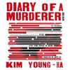 Diary of a Murderer by Kim Youngha Paperback Book 9781838950040