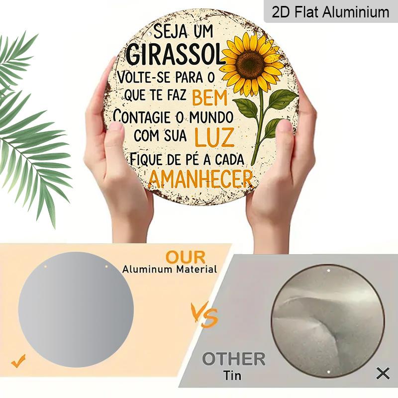 2D Flat, 1pc Round Aluminum Sign, Vintage Metal Plaque with Brazilian Portuguese Inspirational Quote, Bright Sunflower Floral Print, Rustic Farmhouse
