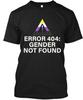 НОВЫЙ! Популярная ошибка 404 Пол не найден Агендерная гордость Не Т-shirt Размер S-4XL Унисекс Т-shirt