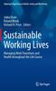 Книга Sustainable Working Lives : Managing Work Transitions and Health Throughout the Life Course