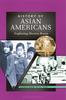 The History of Asian Americans : Exploring Diverse Roots Book