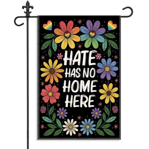 Hate Has No Home Here Garden ag, 12 x 18 Inch Double Sided LGBTQ Pride Rain...