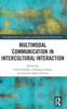 Книга Multimodal Communication In Intercultural Interaction