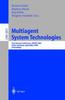 The Multiagent System Technologies : First German Conference, MATES 2003, Erfurt, Germany, September 22-25, 2003, Proceedings : 2831 Book