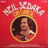 LP Record NEIL SEDAKA - Oh Carol CDS1147 RCA CAMDEN 1974 UK Pop Used