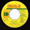 7inch Record BRIAN & TONY GOLD - Sweet Baby NONE Digital-B 1989 Jamaica Reggae, Ska & Dub Used