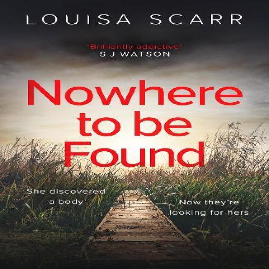 Nowhere To Be Found by Louisa Scarr Paperback Book 9781835980811