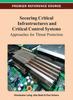 The Securing Critical Infrastructures and Critical Control Systems : Approaches for Threat Protection Book
