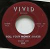 7-дюймовая пластинка SHAKEY JAKE - Roll Your Money Maker 100 Vivid Records 1964 США блюз б/у