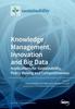 Книга Knowledge Management, Innovation and Big Data : Implications for Sustainability, Policy Making and Competitiveness