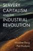 Книга Slavery, Capitalism and the Industrial Revolution