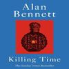 Killing Time by Alan Bennett Paperback Book 9780571394821