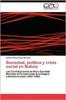 Книга Sociedad, Politica Y Crisis Social En Bolivia