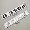 IXEA6 3D ABS Car Letters Logo G350 G350d G500 Sticker Rear Trunk Badge Emblem Decals For Mercedes Benz G350 G500 W463 Auto Accessories
